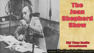 The Jean Shepherd Show 730313   Shep Is Just Back from Los Angeles, Where He Met 'Slob Food', Old Ti