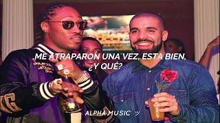 Future FT. Drake - Life is good (Sub español)