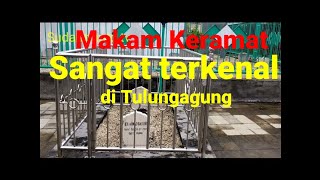 Makam Keramat Di Tulungagung