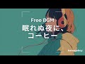 lofi free bgm night is your own time 🎧 bgm for work study 1hour