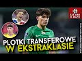 PLOTKI TRANSFEROWE w EKSTRAKLASIE | ANGEL RODADO w WIDZEWIE ŁÓDŹ, KAJETAN SZMYT w JAGIELLONII?