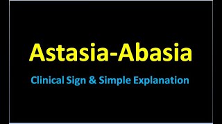 Astasia-Abasia | Clinical Sign | Simple Explanation | Neurology