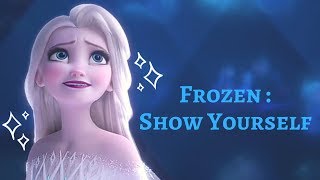 Frozen : Show Yourself | McJo Lyrics