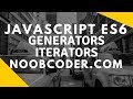 JavaScript ES6 Generators and Iterators