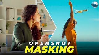 Openshot Masking | Openshot effects | Openshot tutorial