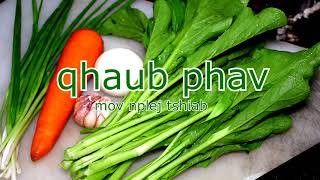 qhaub phav mov nplej tshiab ข้าวผัดเหลา