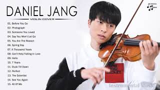 D.A.N.I.E.L J.A.N.G Greatest Hits - D.A.N.I.E.L Best Songs - Best Violin Cover Most Popular 2021
