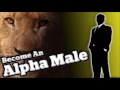 attract women naturally develop an alpha male mindset subliminal messages