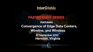 Convergence of Edge Data Centers, Wireline & Wireless | NVTC