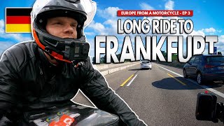 Hamburg to Frankfurt on Motorcycle it’s NOT cheap - Europe Touring EP 3
