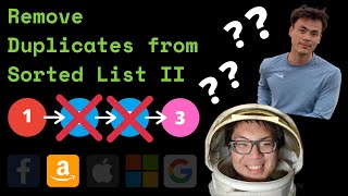Remove Duplicates from Sorted List II LeetCode Question Explained | Linked List Solution