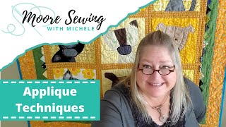 Applique Techniques | Moore Sewing with Michele