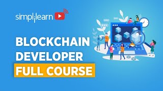 Blockchain Developer Course | Blockchain Technology | Blockchain Tutorial For Beginners |Simplilearn