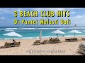 Beach Club Hits di Pantai Melasti Bali | TT Beach Club | Palmilla Bali | White Rock Beach Club