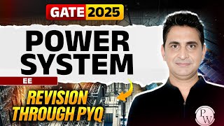 Target GATE 2025 | Power System | EE | Revision through PYQ