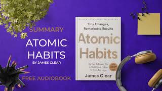 Summary of Atomic Habits by James Clear | Free Audiobook in English