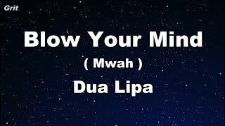 Blow Your Mind (Mwah) - Dua Lipa Karaoke 【No Guide Melody】 Instrumental