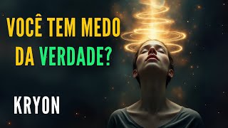 🔴KRYON  |  VOCÊ  TEM MEDO DA VERDADE ?  |   Kryon do Serviço Magnético