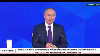 Rusia advierte a Europa: países bálticos y Polonia suben la tensión sin importar las consecuencias