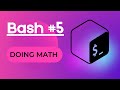 Bash #5 - calculating with arithmetic operations & numbers (integers)