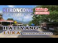 Keroncong || Hati Yang Luka