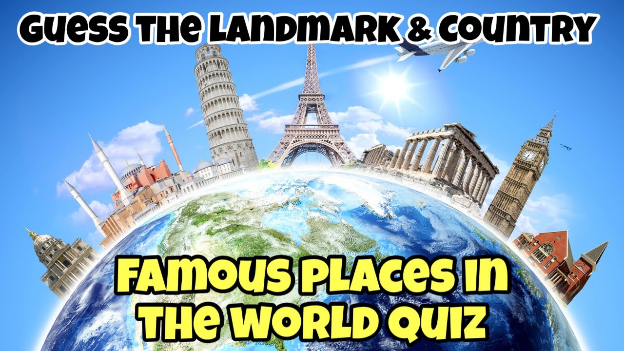 Guess The Landmark Quiz/ Guess The Famous Places Trivia - YouTube