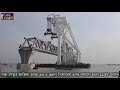 padma bridge latest update april 2019 jajira point 33 u0026 34 no pillar 11th span setting hd