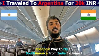 Cheapest way To Fly To Argentina🇦🇷 by Indian