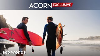 Acorn TV Exclusive | 800 Words | Streaming Now