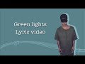 NF - Green lights (lyrics)