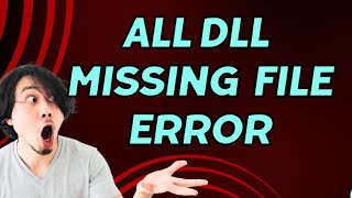 All DLL Missing File Error in Windows 11