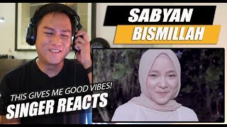 Sabyan - Bismillah  Singer Reaction