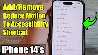 iPhone 14's/14 Pro Max: How to Add/Remove Reduce Motion To Accessibility Shortcut