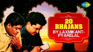 20 Bhajans by Laxmikant Pyarelal | Yashomati Maiya Se |Chalo Bulawa Aaya Hai |Satyam Shivam Sundaram