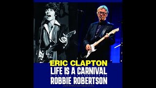 Eric Clapton/The Shape I’m In～Out of the Blue (Robbie Robertson Tribute Concert 2024.11.17)