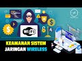 KEAMANAN SISTEM JARINGAN WIRELESS