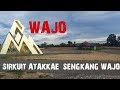 🔴Sirkuit Permanen Atakkae Kabupaten Wajo