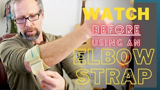 Watch this BEFORE you use a TENNIS ELBOW STRAP!
