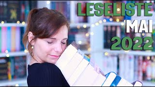 LESELISTE Mai 2022 | 10 Bücher im Want to read | melodyofbooks