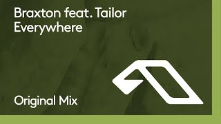 Braxton feat. Tailor - Everywhere