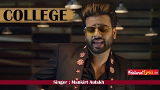 Mankirt Aulakh - College (Official Status Video) Song Whatsapp Status | College Song Status Video