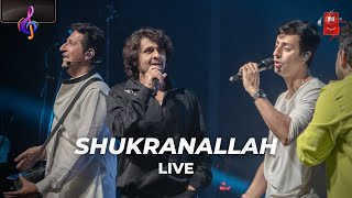 Unforgettable Performance: Salim Sulaiman and Sonu Nigam Epic Shukranallah Live Show #salimsulaiman