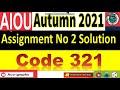 ⏩ aiou code 321 solved asignment no.2 autumn 2021 muslim history of sub contine level fa i.com