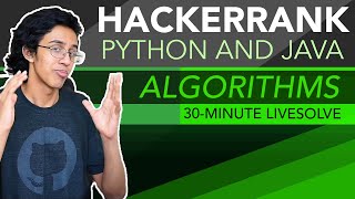 Hackerrank Java and Python Algorithms! - 30-minute, 7-question live-solve