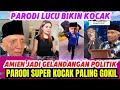 PARODI NGAKAK GELANDANGAN POLITIK, JANGAN NONTON BIAR TIDAK SAKIT PERUT