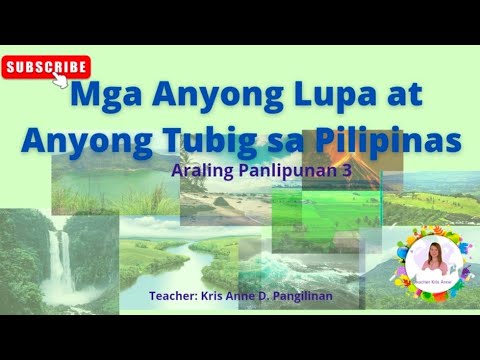 Mga Anyong Lupa At Anyong Tubig Sa Pilipinas/ Araling Panlipunan 3 ...