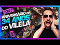 ANIVERSÁRIO DE 34 ANOS DO VILELA - Inteligência Ltda. Podcast #1367