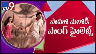 Prabhas 'Saaho' melody song 'Baby Won't You Tell Me' - TV9