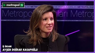 Metropol Kadınlar |Ayşen Doğrar Kasapoğlu|İş insanı| #metropoltv #metropolkadınlar #zkuşağı #kadın