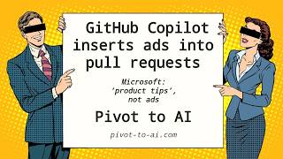 GitHub Copilot puts ads into pull requests